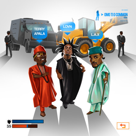 Lovn, L.A.X, Terry Apala - OMO TI O COMMON II